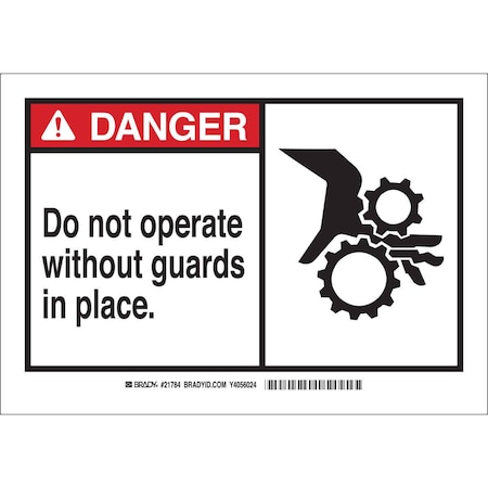 Brady Danger, Do Not Operate Without Guards In Place, 5" W x 3-1/2" H, Rectangle, Polyester 83912