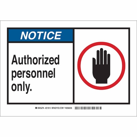 Brady Notice Sign, Fiberglass, Rectangle, English 62560