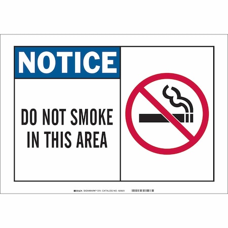 Brady No Smoking Sign, 10" H, 14 in W, Plastic, Rectangle, English, 26586 26586