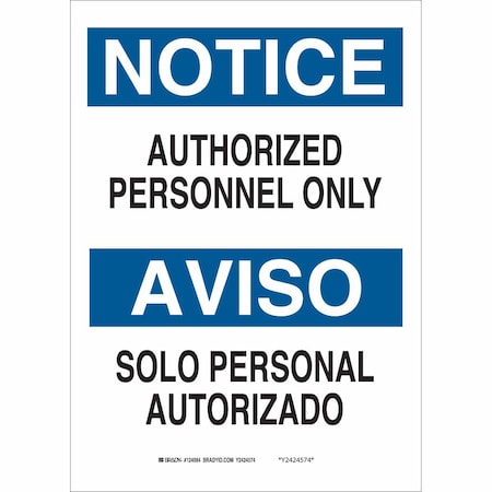 Brady Notice Sign, Plastic, Rectangle, English, Spanish 38612