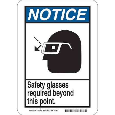 Brady Notice Sign, Plastic, Rectangle, English 45067