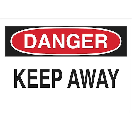 Brady Danger, Keep Away, 10" W x 7" H, Rectangle, Polyester, 84089 84089