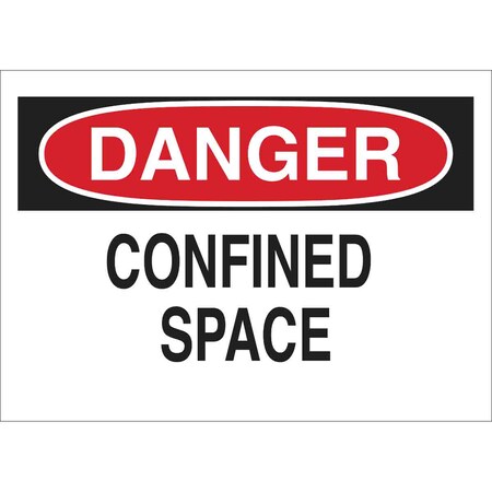 Brady Safety Sign, Polyester, Rectangle, Confined Space 60569