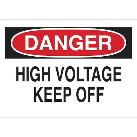 Brady Safety Sign, 10 in Height, 14 in Width, Polyester, Rectangle, English 84889