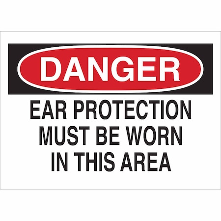 BRADY Sign, Ear Protection, Width: 14" 84803