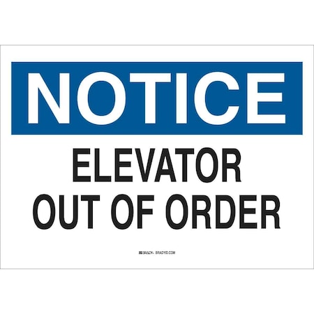 Brady Notice, Elevator Out of Order, 14" W x 10" H, Rectangle, Aluminum, 42579 42579