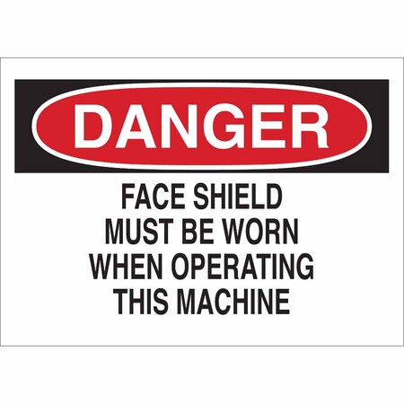 Brady Danger Sign, 10 in Height, 14 in Width, Plastic, Rectangle, English 22976