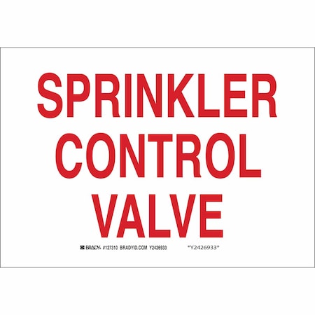 Brady Fire Sprinkler Control Valve Sign, 10 in Height, 14 in Width, Aluminum, Rectangle, English 41255
