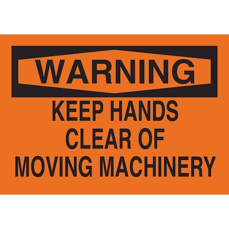 Brady Warning Sign, 10 in Height, 14 in Width, Fiberglass, Rectangle, English 69590