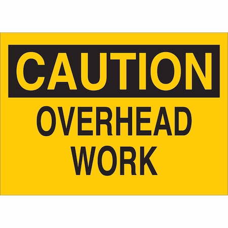 Brady Caution, Overhead Work, 14" W x 10" H, Rectangle, Fiberglass, 70470 70470