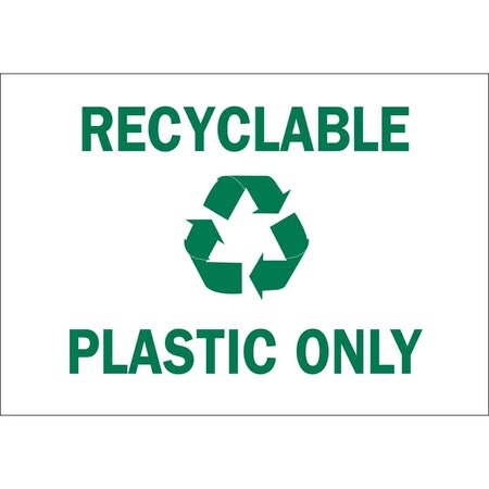 Brady Recyclable Plastic Only, 7 in x 10 in, Rectangle, Plastic, 25928 25928