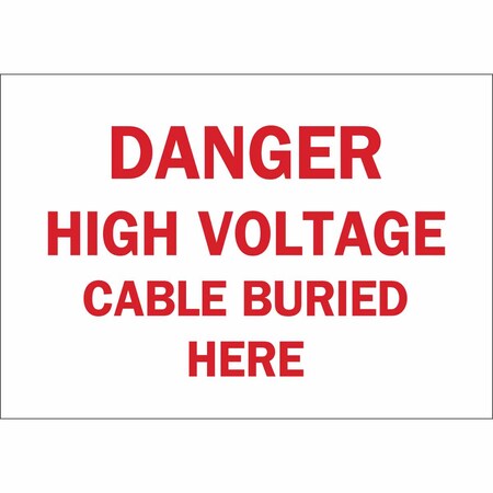 Brady Safety Sign, 10 in Height, 14 in Width, Polyester, Rectangle, English 84960