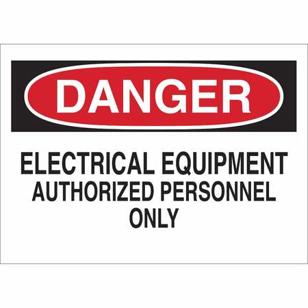 BRADY Sign, Danger, 7X10", Red/Bk /Wht, Eng, Thickness: 0.035" 40657