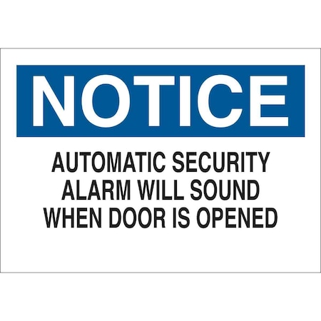 Brady Notice Security Sign, 10 in Height, 14 in Width, Plastic, Rectangle, English 22528
