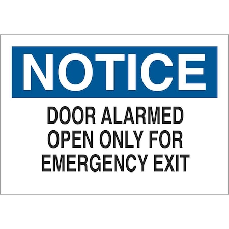 Brady Exit Sign, Plastic, 14" W, 10" H, Door Alarmed Open Only For Emergency Exit, White 22534