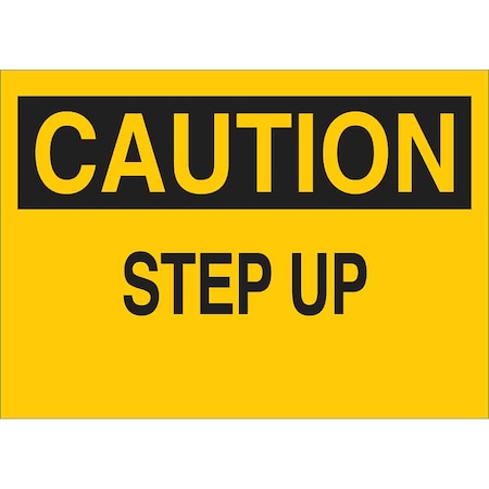 Brady Caution Sign, 7" H, 10" W, Plastic, Rectangle, English, 25604 25604