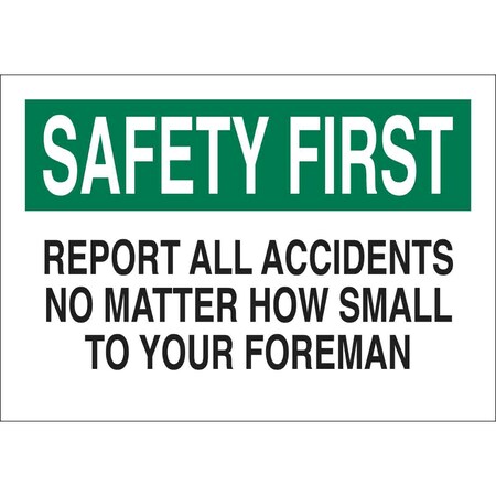 Brady Safety Sign, 10" H, 14" W, Fiberglass, Rectangle, English, 122722 122722