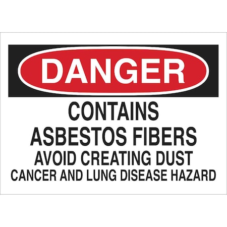 Brady Danger Sign, 7 in H, 10 in W, Plastic, Rectangle, English, 122562 122562