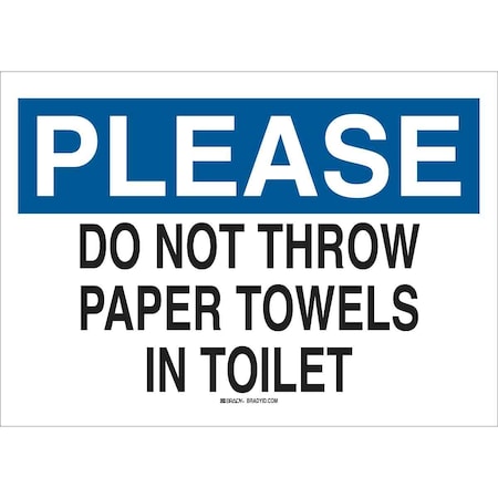 Brady Please, Do Not Throw Paper Towels In Toilet, 14" W x 10" H, Rectangle, Polyester, 85663 85663