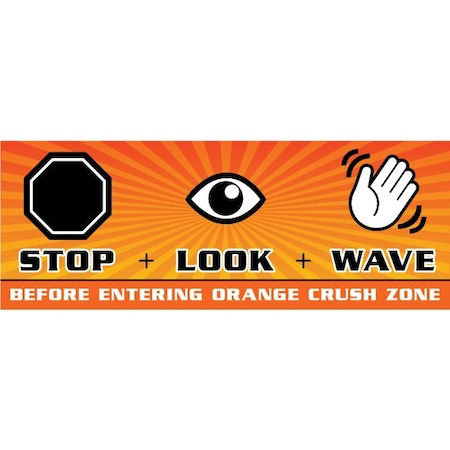 Visual Workplace Safety Banner, 13 oz., 3 ft.x8 ft., Stop Look 60-45-3696-TR772
