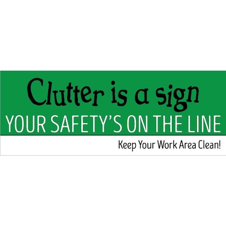 Visual Workplace Safety Banner, 13 oz., 3 ft.x8 ft., Clutter 60-45-3696-HK756