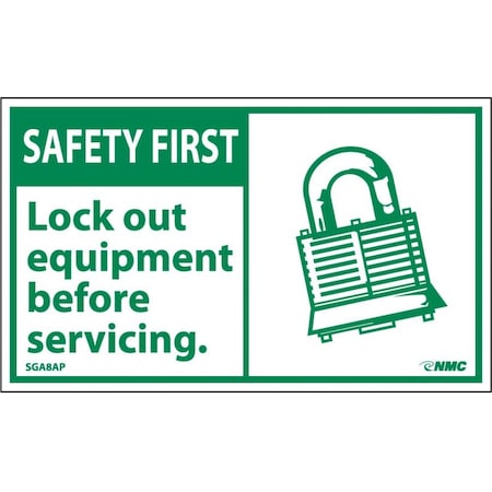 Nmc Safety First Lock Out Equipment Before Servicing Label, Pk5 SGA8AP