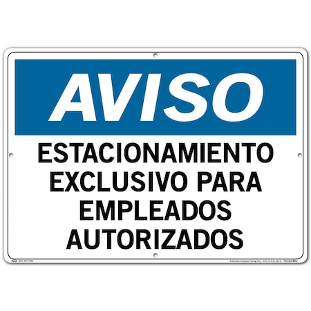 VESTIL Aluminum Sign, 14-1/2" Height, 20-1/2" Width, Aluminum, Rectangle, Spanish SI-N-15-E-AL-063-S