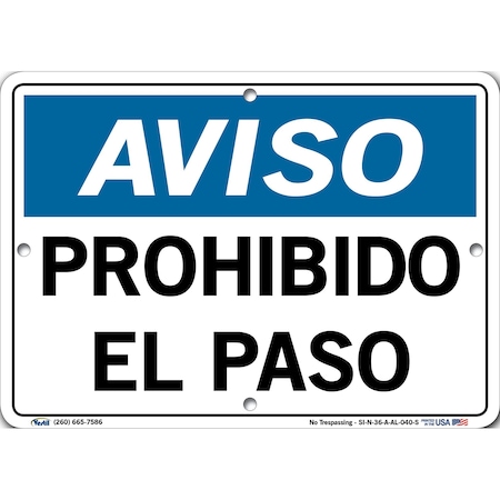 VESTIL Aluminum Sign, 7-1/2" Height, 10-1/2" Width, Aluminum, Rectangle, Spanish SI-N-36-A-AL-040-S