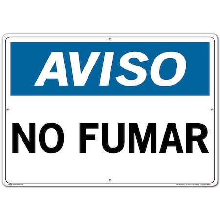 VESTIL Aluminum Sign, 14-1/2" Height, 20-1/2" Width, Aluminum, Rectangle, Spanish SI-N-37-E-AL-080-S