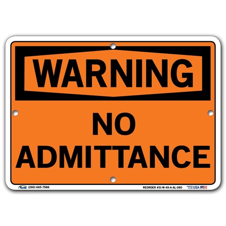 Vestil Aluminum Sign, 7-1/2" Height, 10-1/2" Width, Aluminum, Rectangle, English SI-W-49-A-AL-080