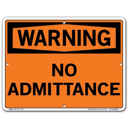 Vestil Aluminum Sign, 9-1/2" Height, 12-1/2" Width, Aluminum, Rectangle, English SI-W-49-B-AL-080