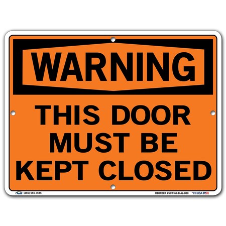 Vestil Aluminum Sign, 9-1/2" Height, 12-1/2" Width, Aluminum, Rectangle, English SI-W-67-B-AL-080