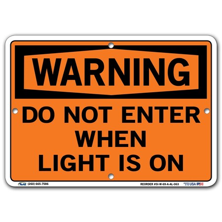 Vestil Aluminum Sign, 7-1/2" Height, 10-1/2" Width, Aluminum, Rectangle, English SI-W-69-A-AL-063