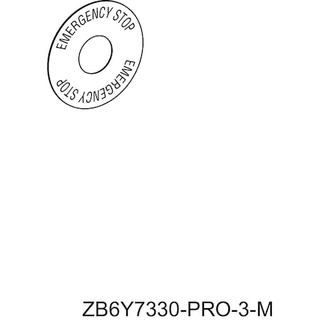 Schneider Electric Legend, Harmony XB6, 45mm for emergency stop push button, marked EMERGENCY STOP ZB6Y7330