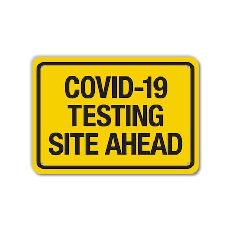 Lyle COVID Plastic Sign, Covid-19 Testing Site Ahead, 10x7, LCUV-0021 ...