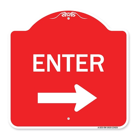 Signmission Parking Lot Sign Enter Sign Right Arrow, Red & White ...