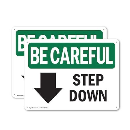 Signmission Step Down Down Arrow With Symbol OSHA Be Careful Sign ...