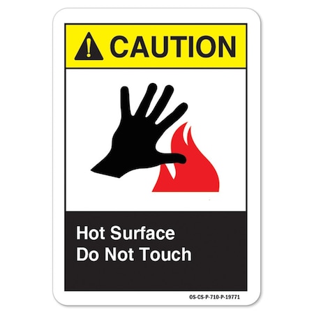 Signmission ANSI Caution Sign, Hot Surface Do Not Touch, 10in X 7in ...