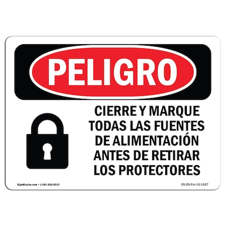 Signmission OSHA Danger, Lockout Tagout All Power Sources Spanish, 14in ...