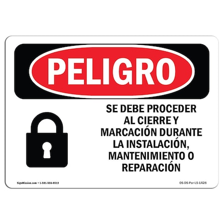 Signmission OSHA Danger, Lockout Tagout Setup Maintenance Spanish, 10in ...