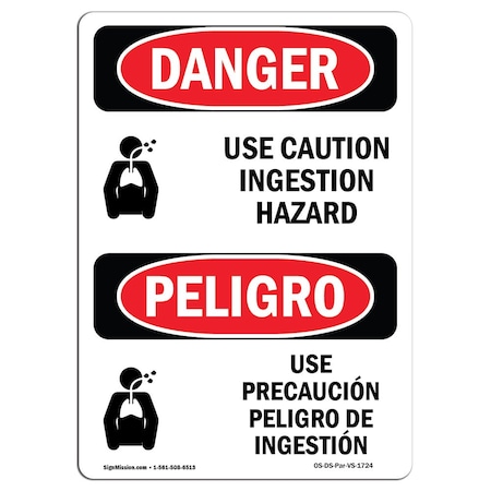 Ingested Sign Signmission Safety Sign, OSHA Danger, 24