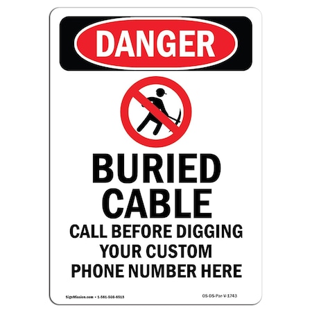 Signmission Safety Sign, OSHA Danger, 18" Height, Buried Cable Call ...