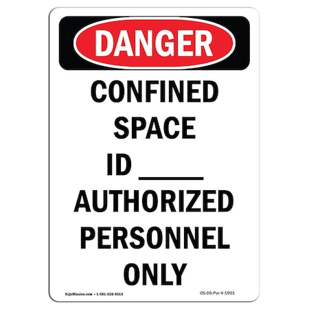 Signmission OSHA Sign, Portrait Confined Space ID Authorized Personnel ...