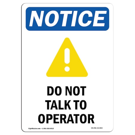 Signmission Safety Sign, OSHA Notice, 18