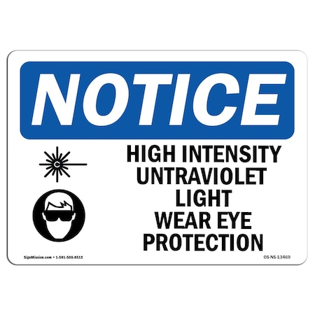 Intensity Visual Sign Signmission OSHA Notice Sign, 5