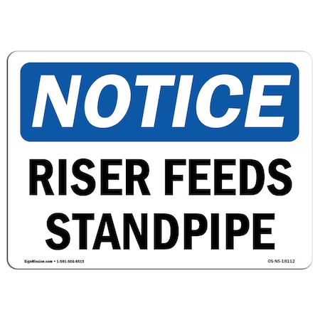 Signmission Safety Sign, OSHA Notice, 7