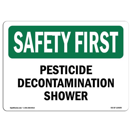 Decon Storage Sign Signmission OSHA SAFETY FIRST, 12