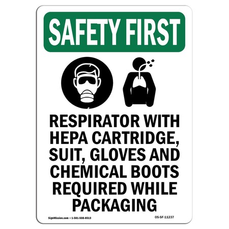 Signmission OSHA SAFETY FIRST Sign, Respirator W/ Hepa W/ Symbol, 24in ...
