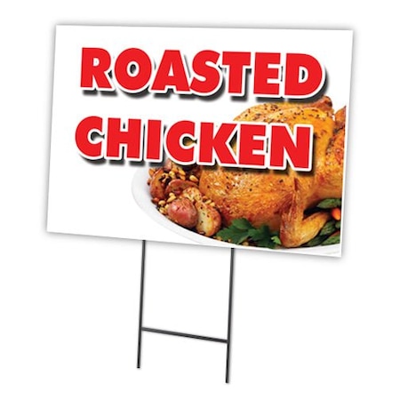 Signmission Roasted Chicken Yard Sign & Stake outdoor plastic coroplast ...