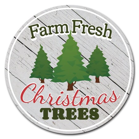 Signmission Farm Fresh Trees Circle Corrugated Plastic Sign C-24-CIR ...